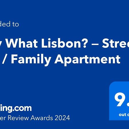Say What Lisbon? — Street Art / Family Apartment Экстерьер фото